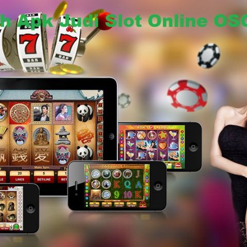 Unduh Apk Judi Slot Online OSG777