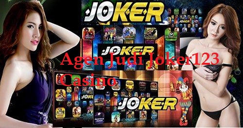 Agen Judi Joker123 Casino